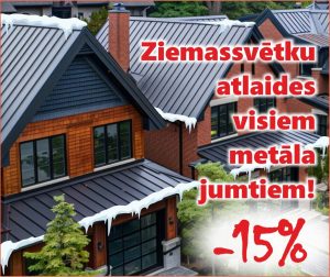 akcija -15% visiem metāla jumtiem